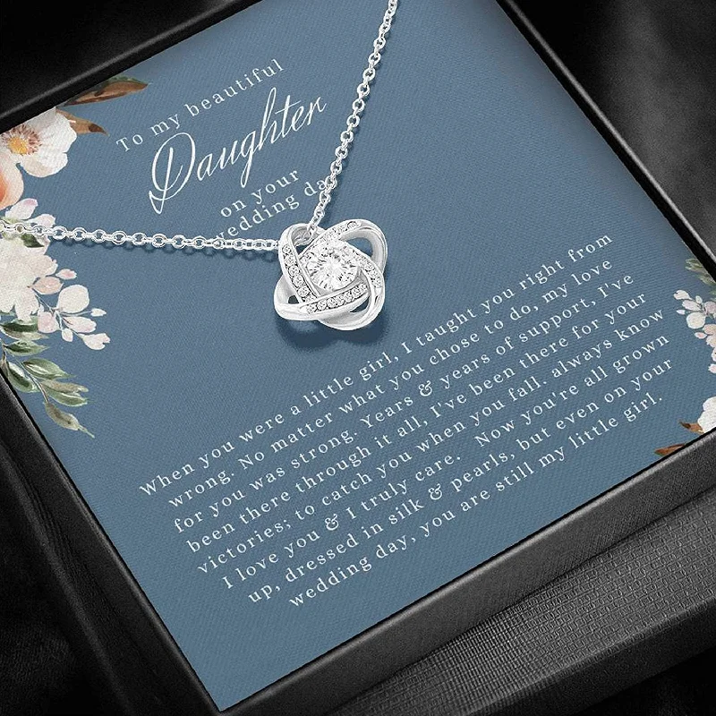 Luxury Jewelry Without The Luxury Price Tag To My Beautiful Daughter Necklace On Your Wedding Day When You were a little girl - Necklace for Daughter Love Knot